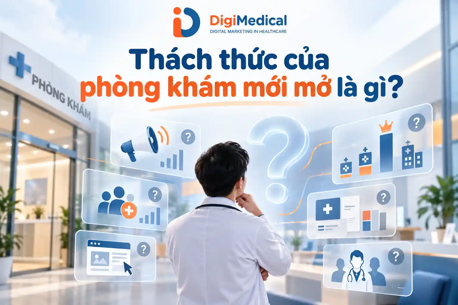 Thách thức của phòng khám mới mở là gì?